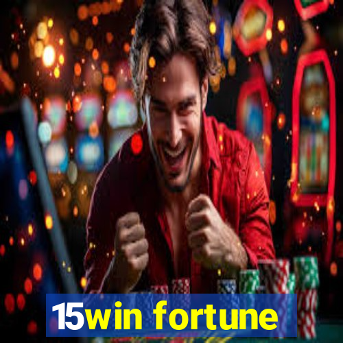 15win fortune